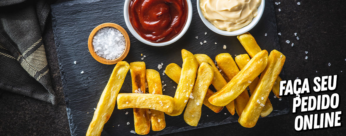 TEMOS BATATA FRITAS