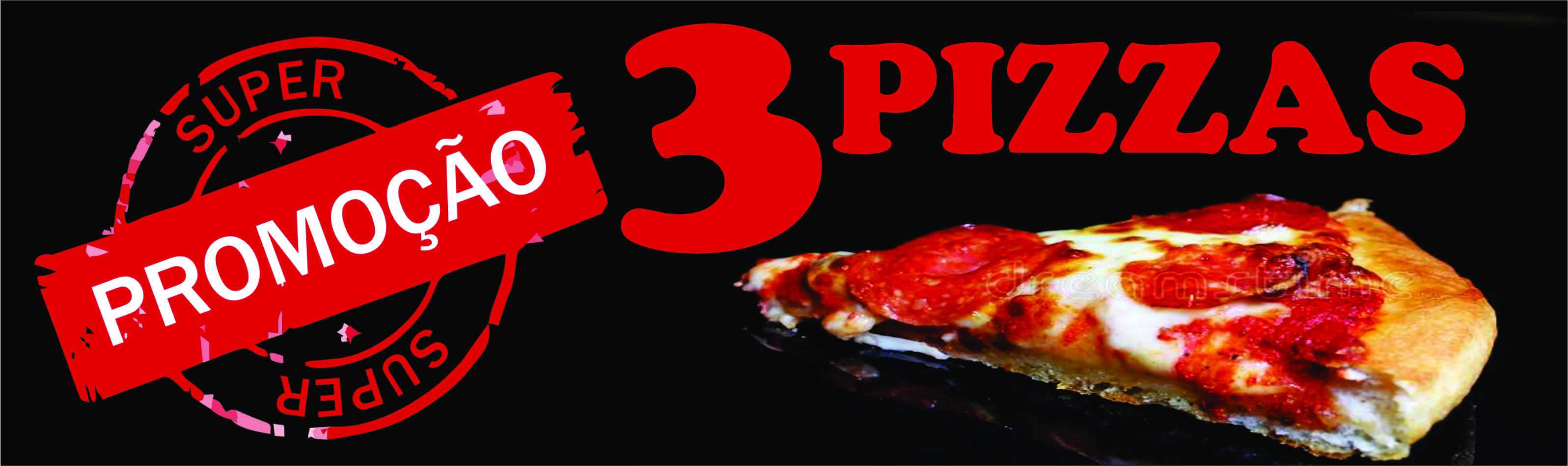 PROMOÇÃO DE 03 PIZZAS: DE R$ 180,00 POR R$ 162,00
