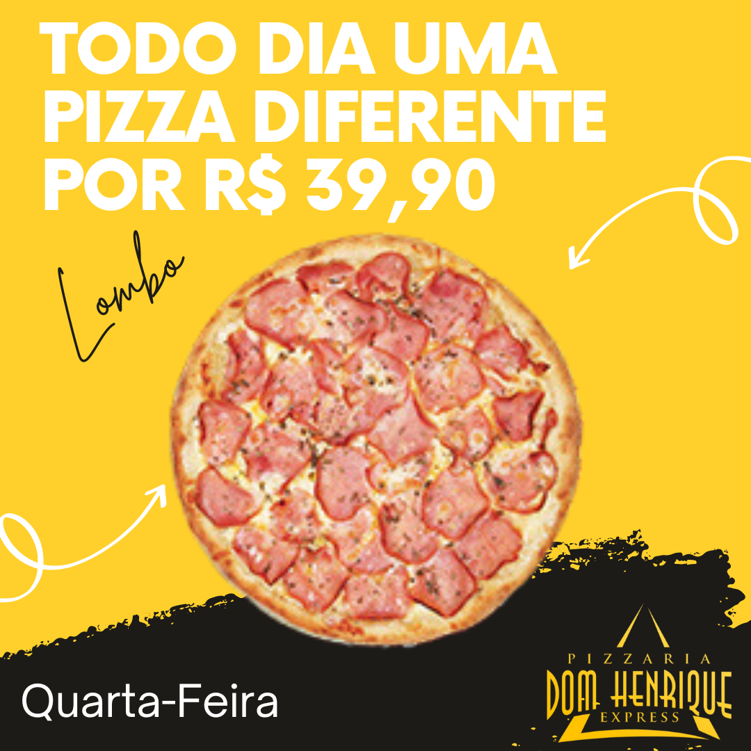 Pizza do dia por R$39,90 - Quarta-feira