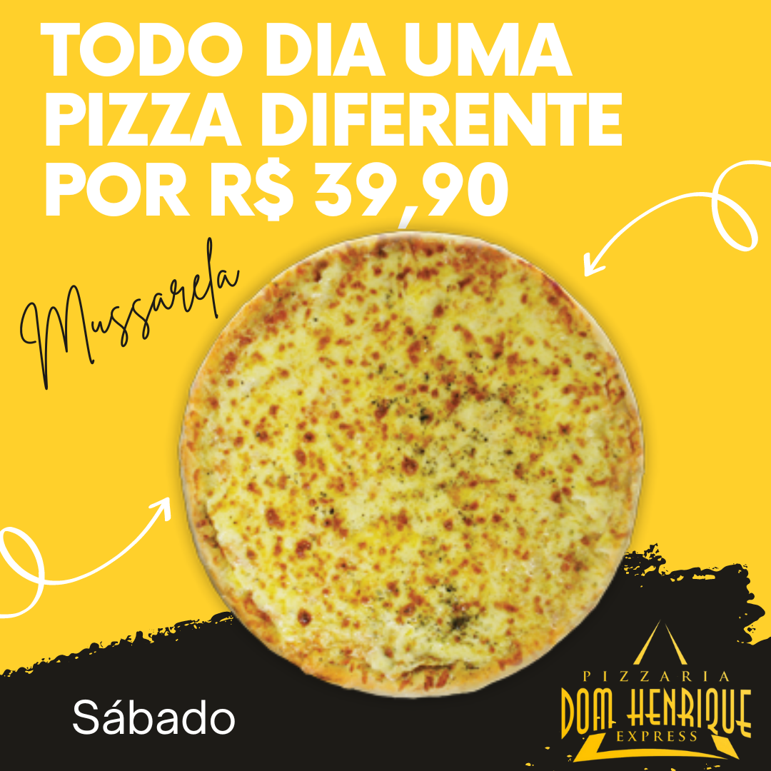 Pizza do dia por R$39,90- Sábado