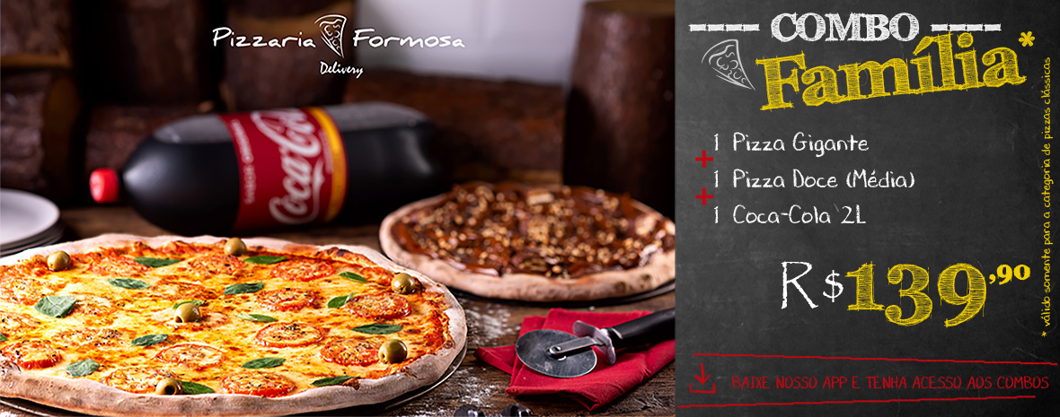 #Combo Família - 01 Pizza Gigante + 01 Coca-Cola 2L + 01 Pizza Doce (M)