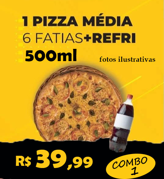Combo 1 -Pizza Média + 1refri =39,99