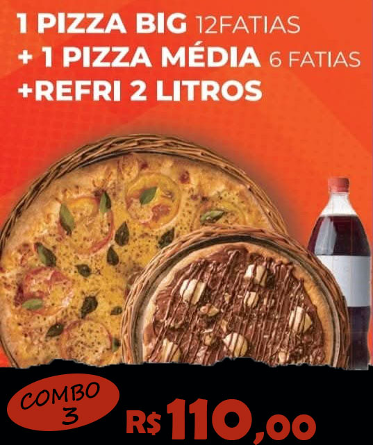 Combo 3 - 1BIG+1MÉDIA+1REFRI2L = R$ 110,00