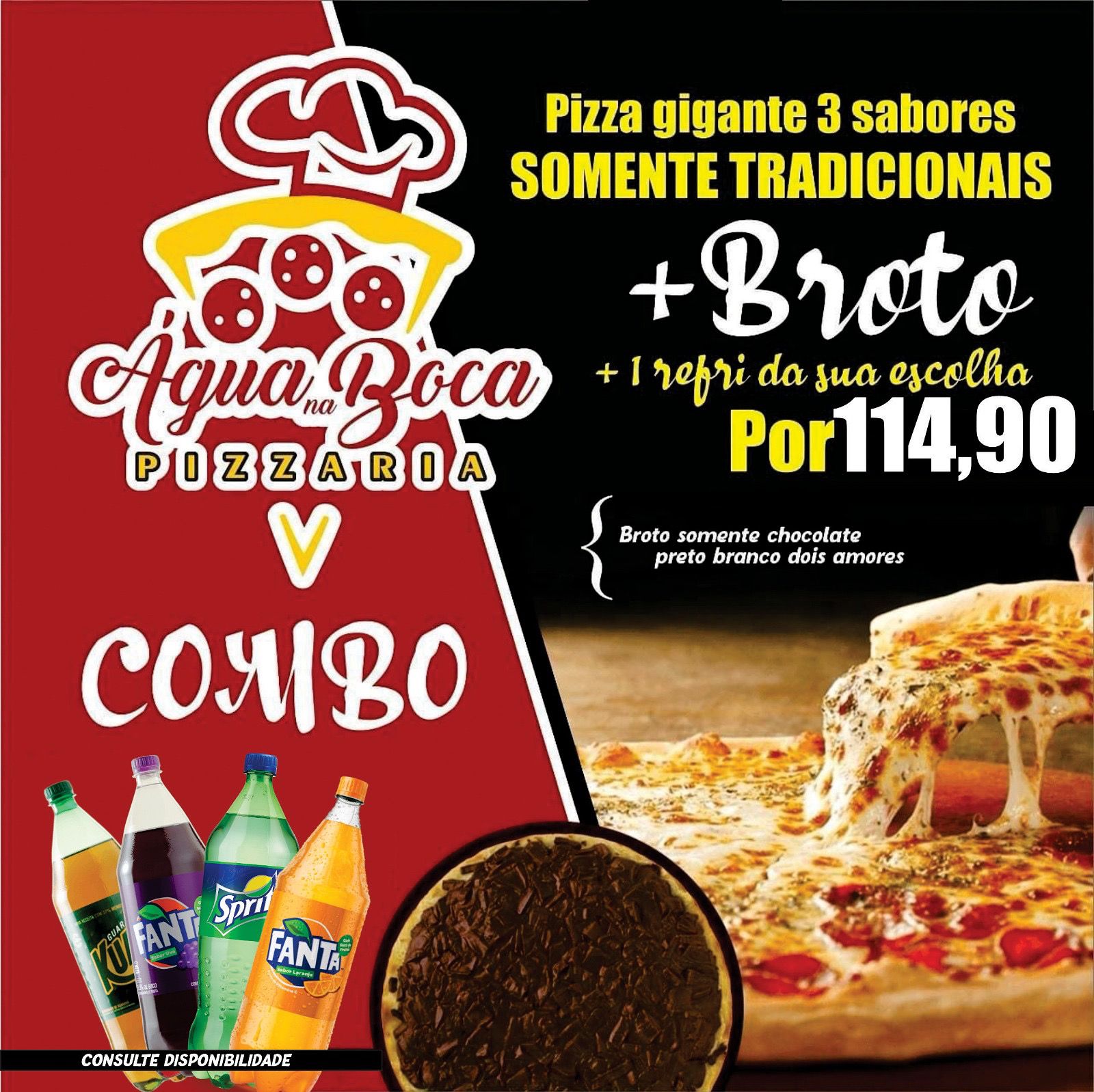 COMPRANDO PIZZA GIGANTE + BROTO + 1 REFRI