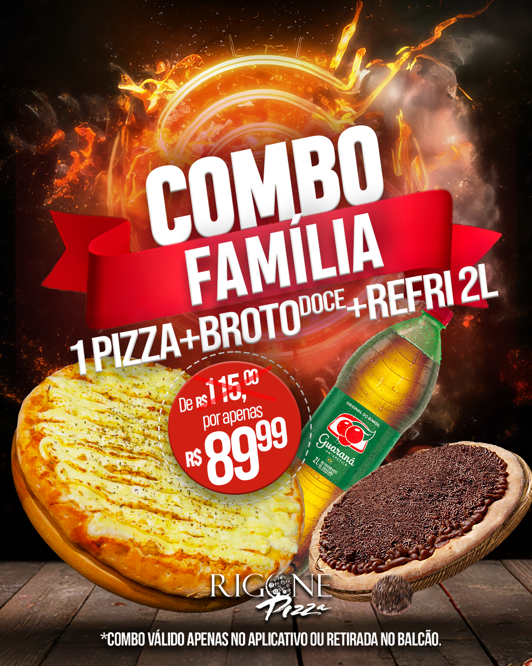 Promoção Combo Família De 108,00 por 89,99