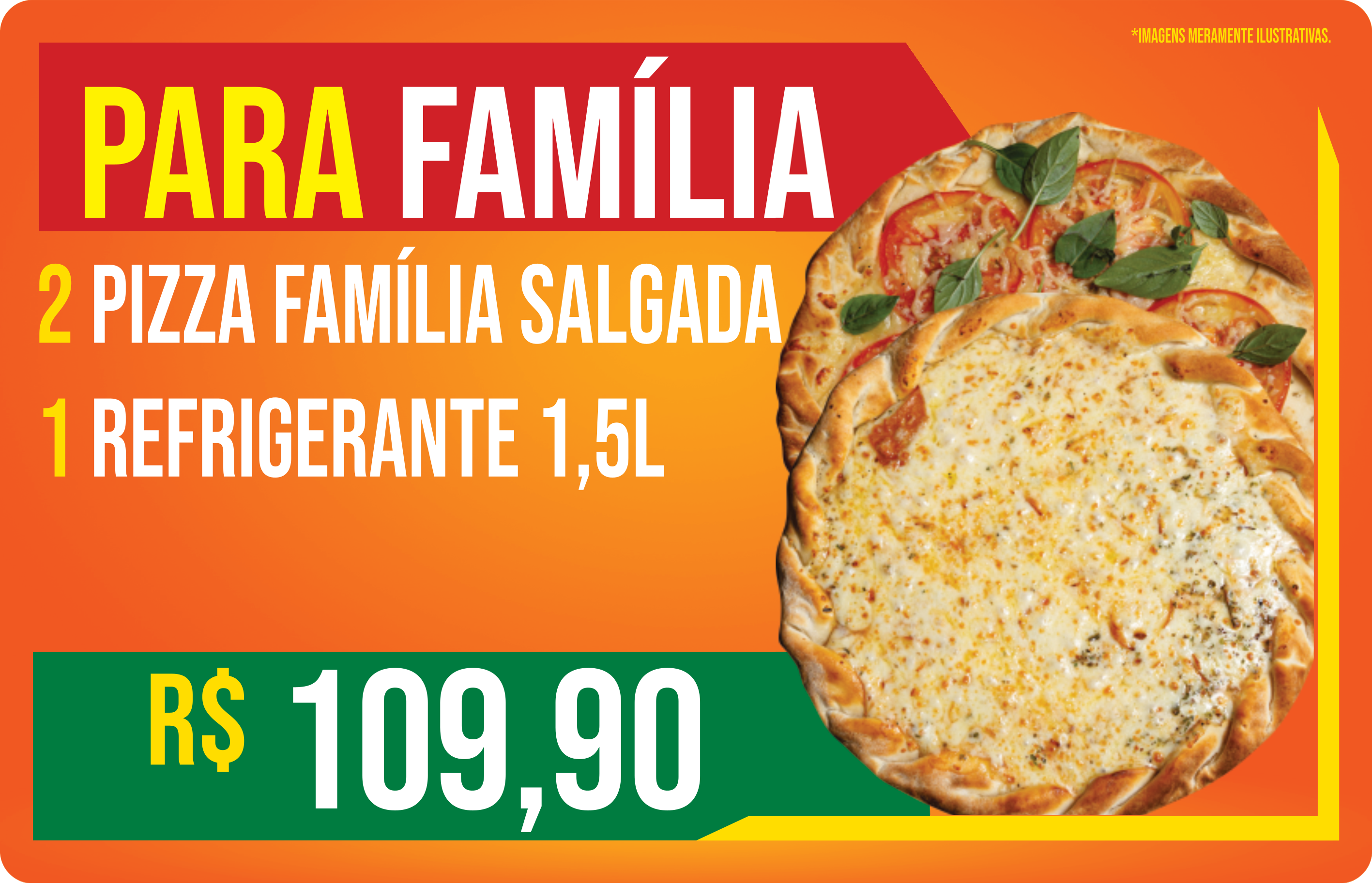 PARA FAMILIA ( 12 Fatias + Refrigerante 1,5 lt ) 