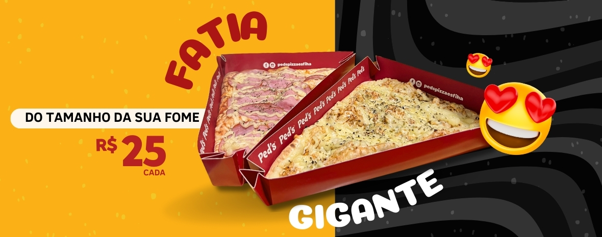 FATIA GIGANTE