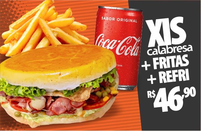 Xis Calabresa + fritas + refri R$46,90