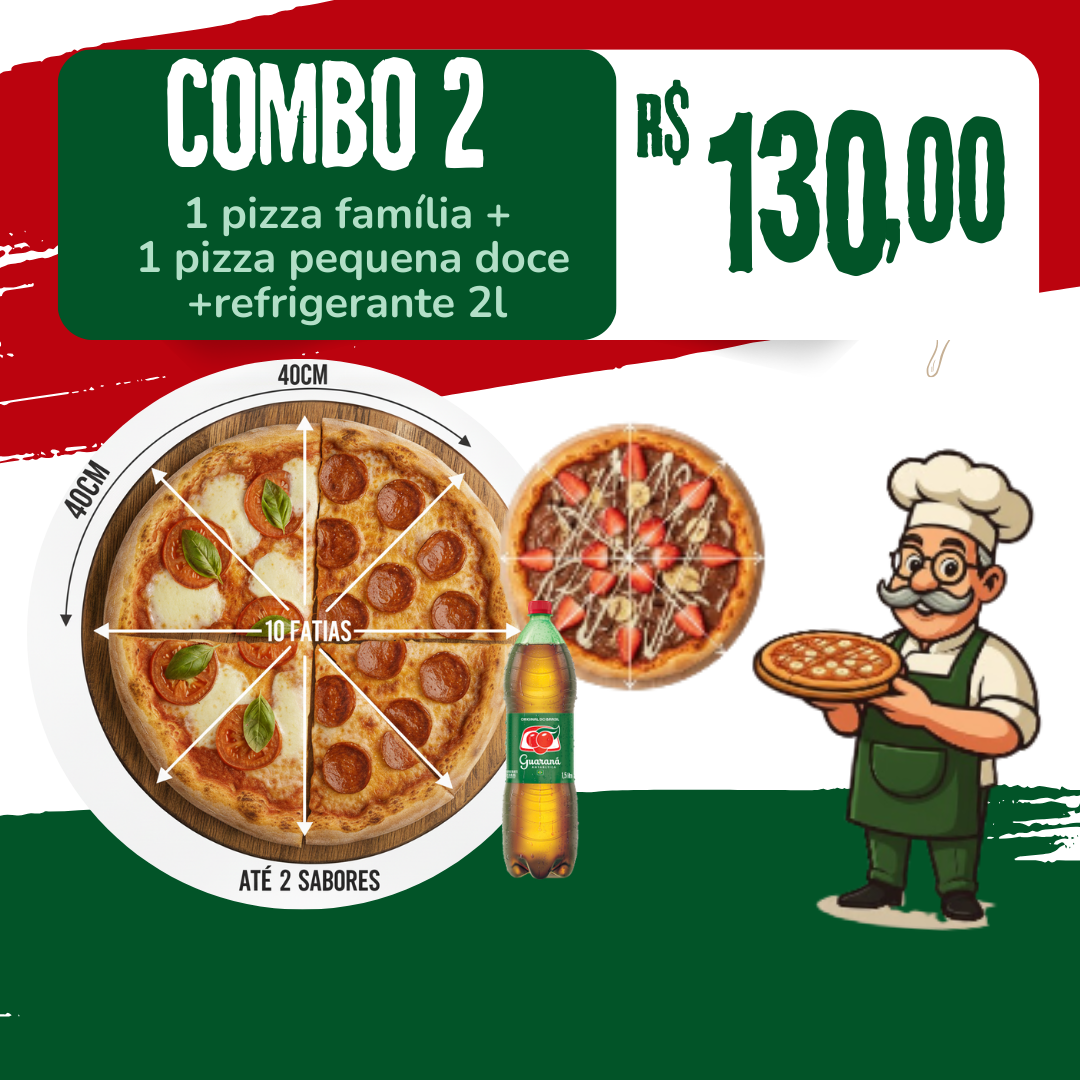 Combo 2: pizza família + pequena doce + bebida 2l
