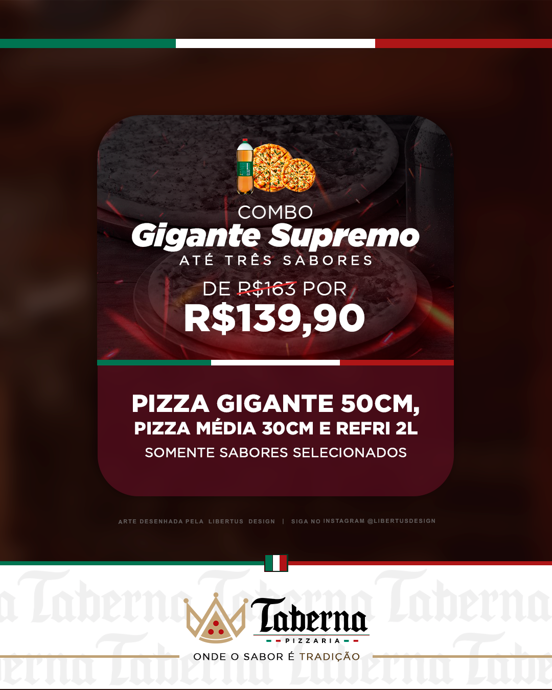 Promoção Pizza Gigante + Média + Refri