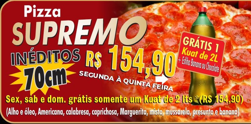 Pizza Supremo 70cm + Kuat 2L