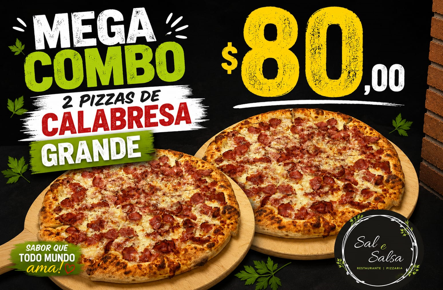 COMBO - 2 PIZZAS CALABESA GRADE $80,00
