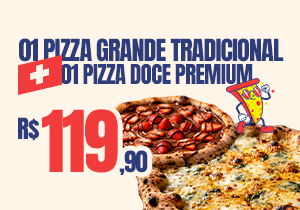 Grande Tradicional + Doce Premium 