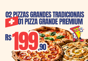 2 Grandes Tradicionais + 1 Grande Premium 