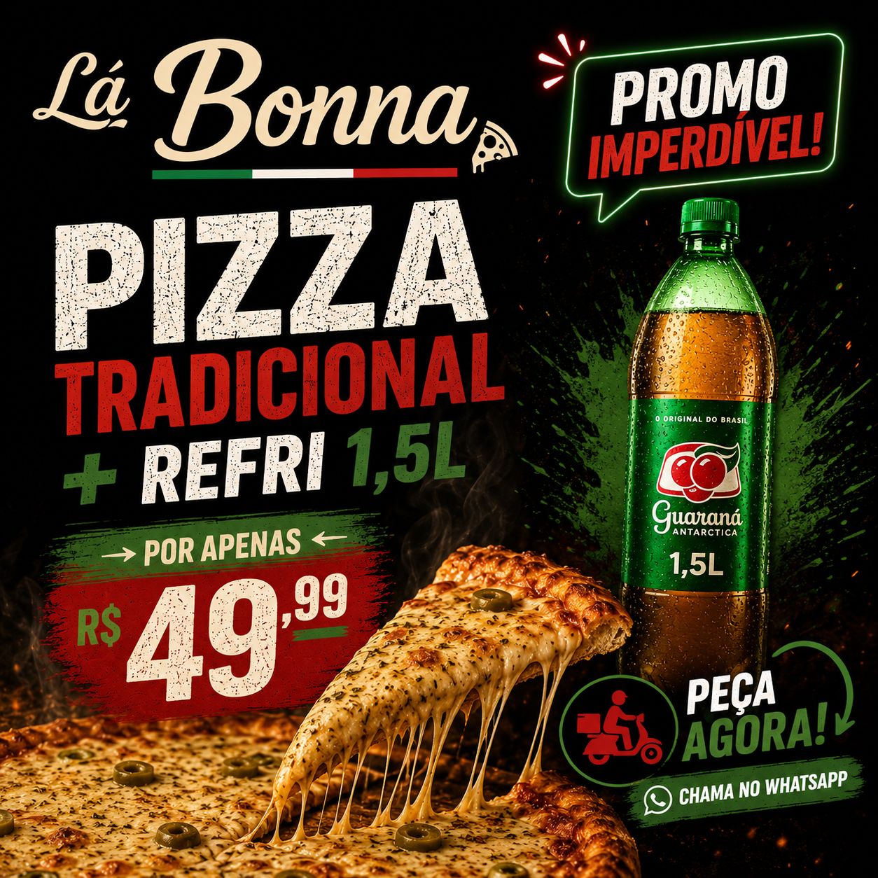 Pizza tradicional + 1 Guaraná Antartica 1,5l