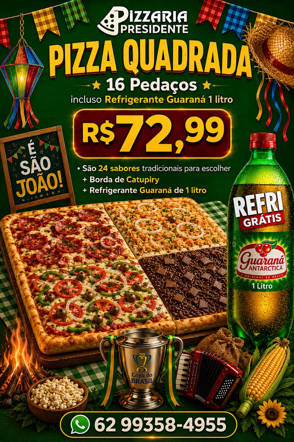 OFERTA DO MÊS (PIZZA+BORDA+REFRI)