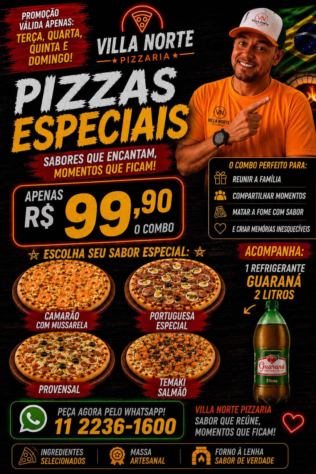 PIZZAS ESPECIAIS - TERÇA, QUARTA, QUINTA E AOS DOMINGO