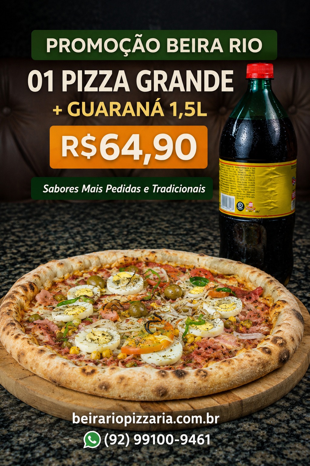 01 Pizza Grande + 01 Guaraná 1,5 L por apenas R$ 64,90