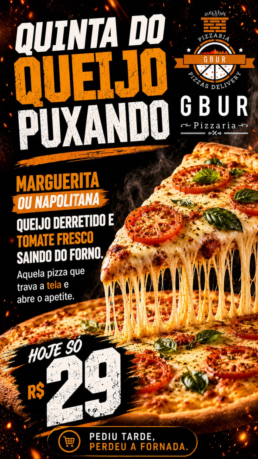 PIZZA DO DIA - MARGUERITA OU NAPOLITANA R$29,00