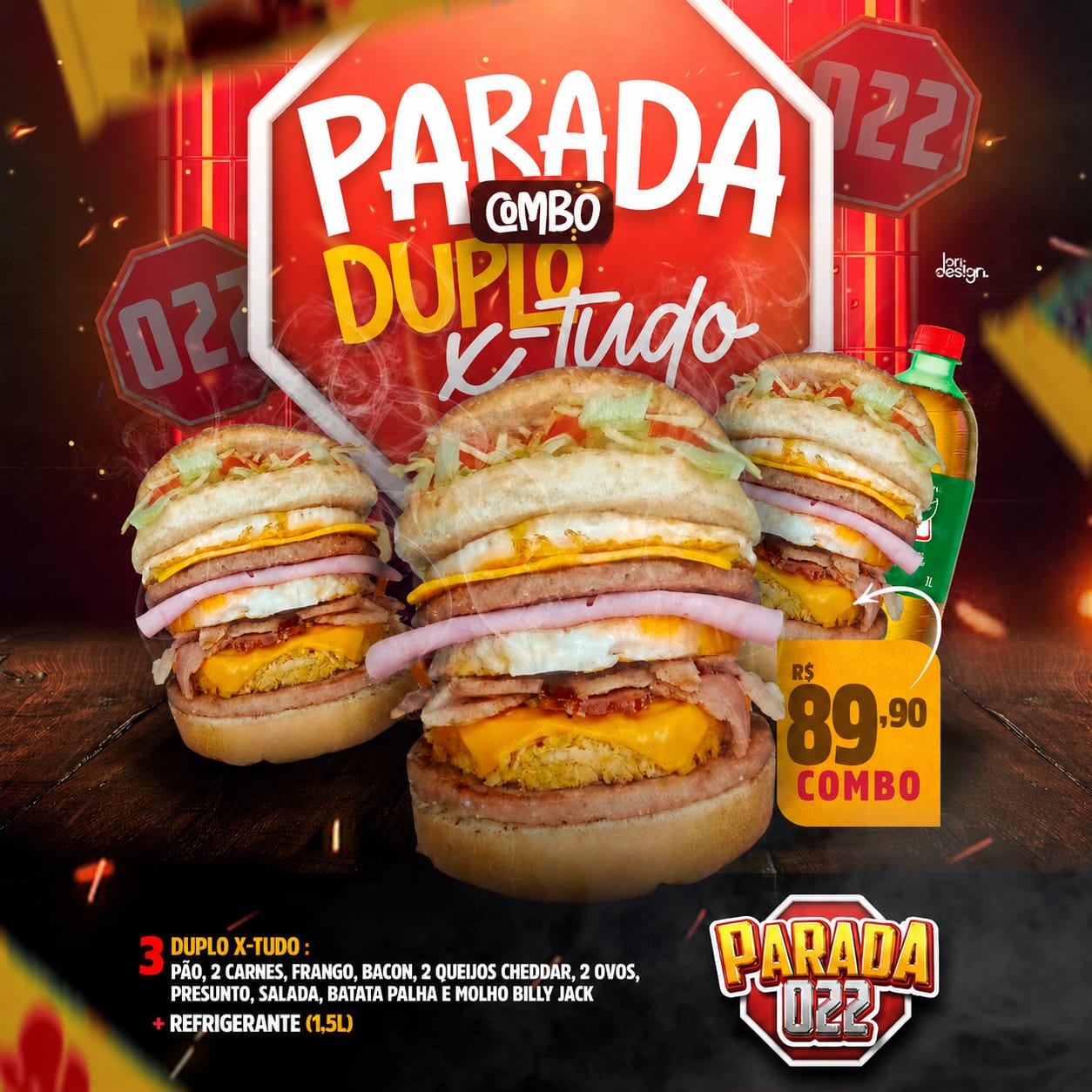 3 Duplo X-tudo + Refri 1,5l por R$89,90