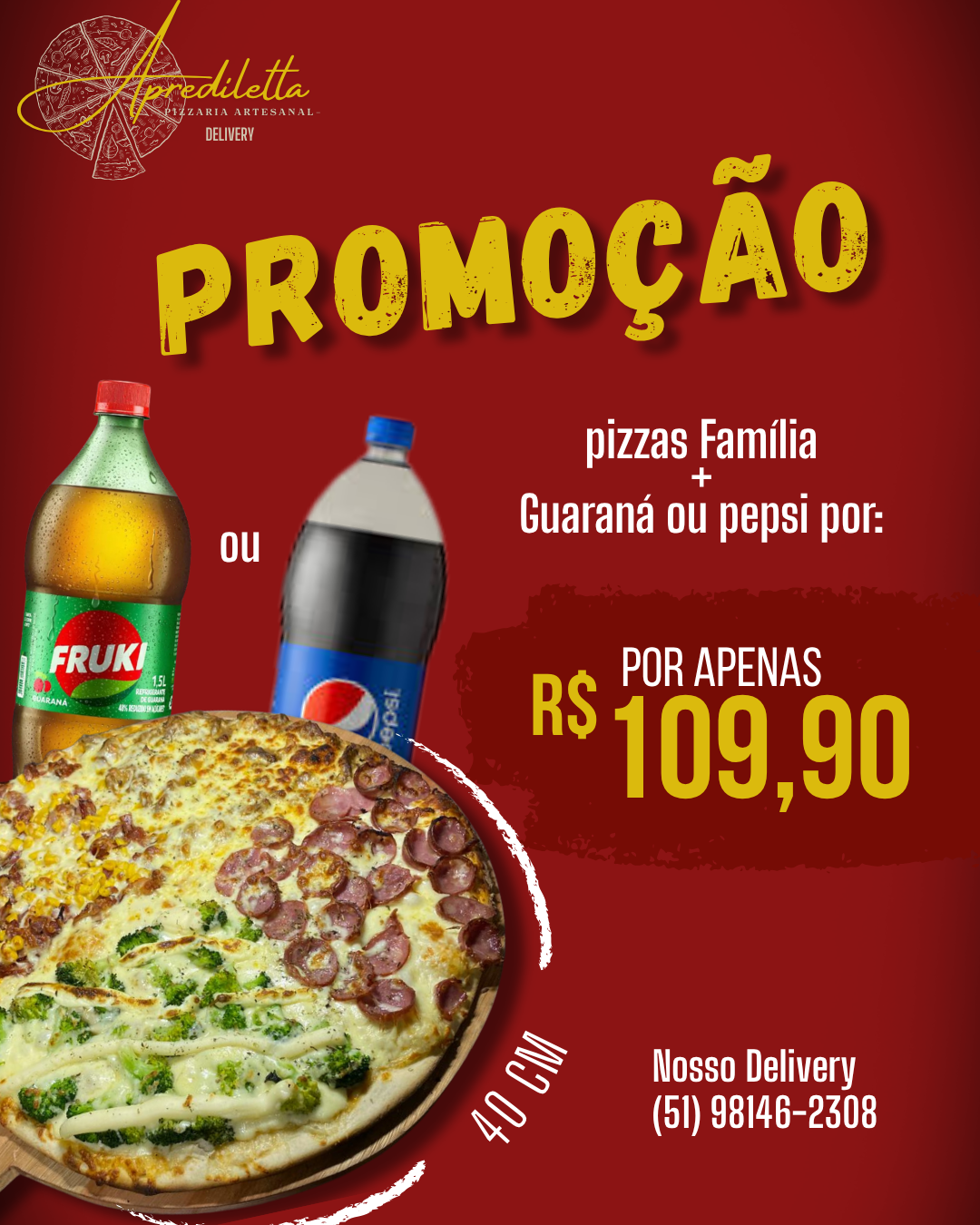 Pizza Família mais Guaraná ou Pepsi 
