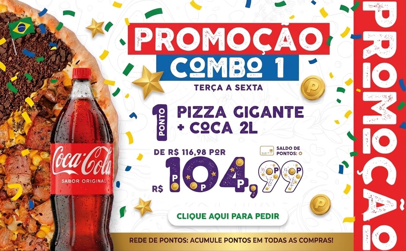  01 PIZZA GG + REFRI 2 LITROS DE 116,99 POR 104,99 - ACUMULE 104 PONTOS