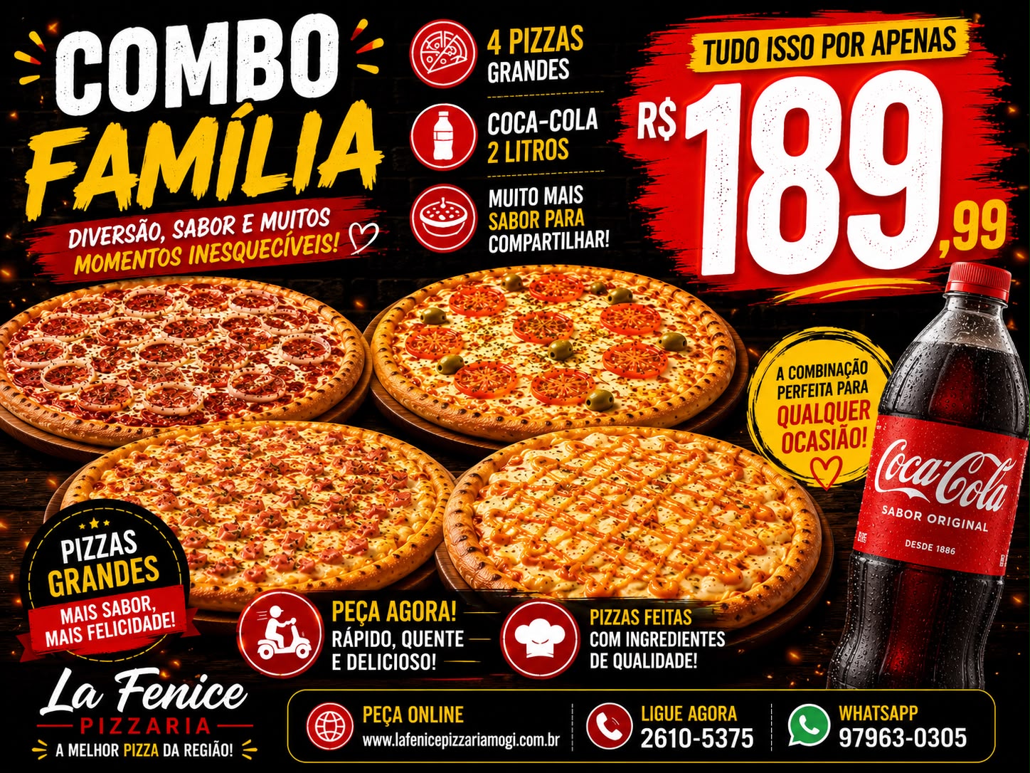 4 Pizzas +  Coca-Cola 2L por apenas 