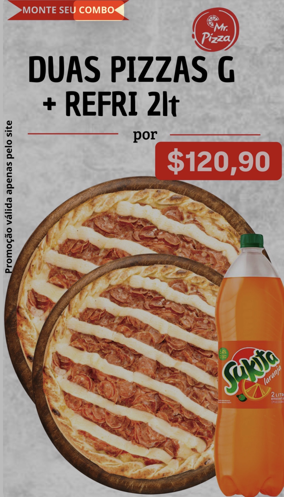 Duas pizzas grandes(especiais)+ refri 2lt por apenas 120,90
