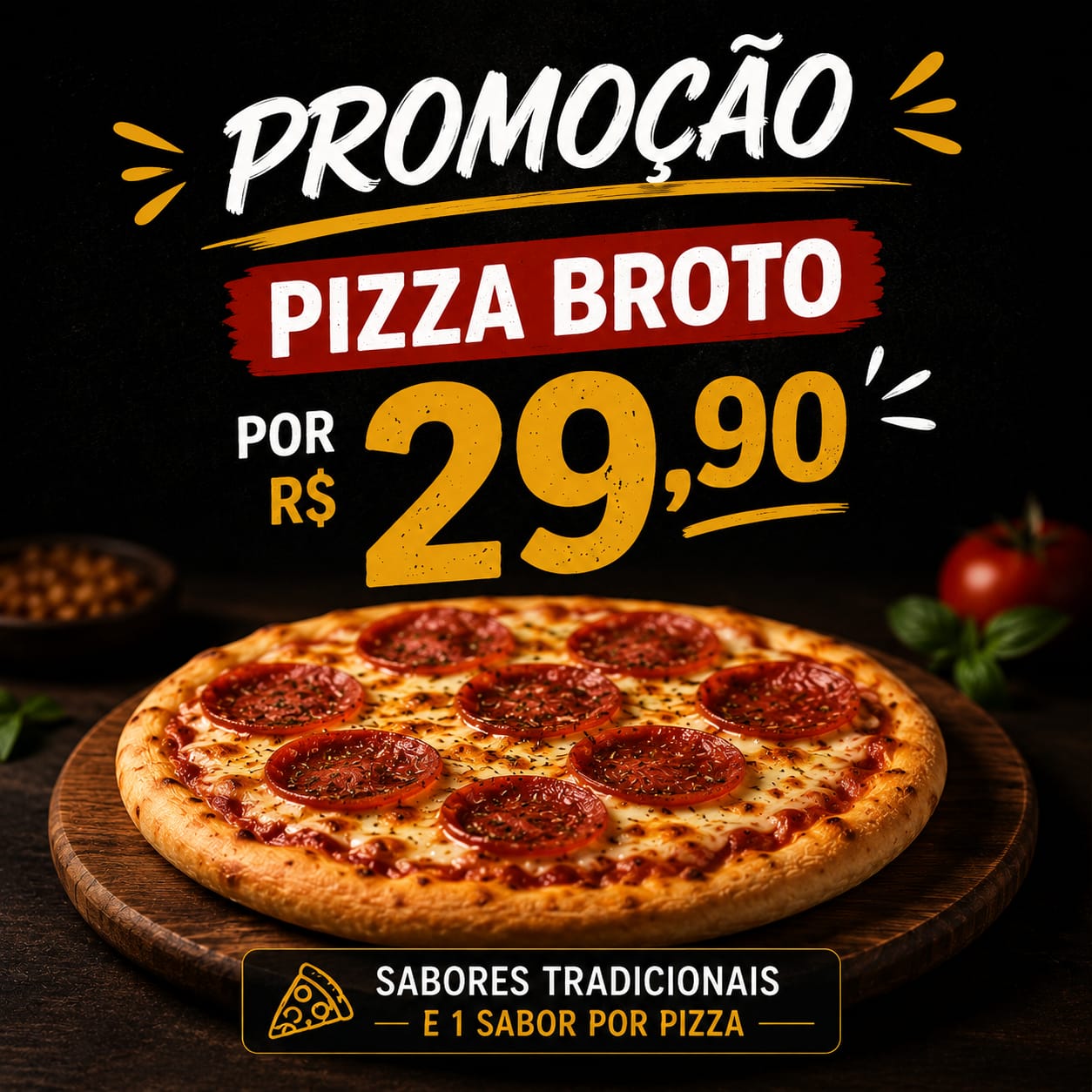 Pizza broto 29,90