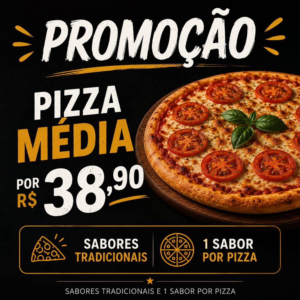 Pizza média por 38,90