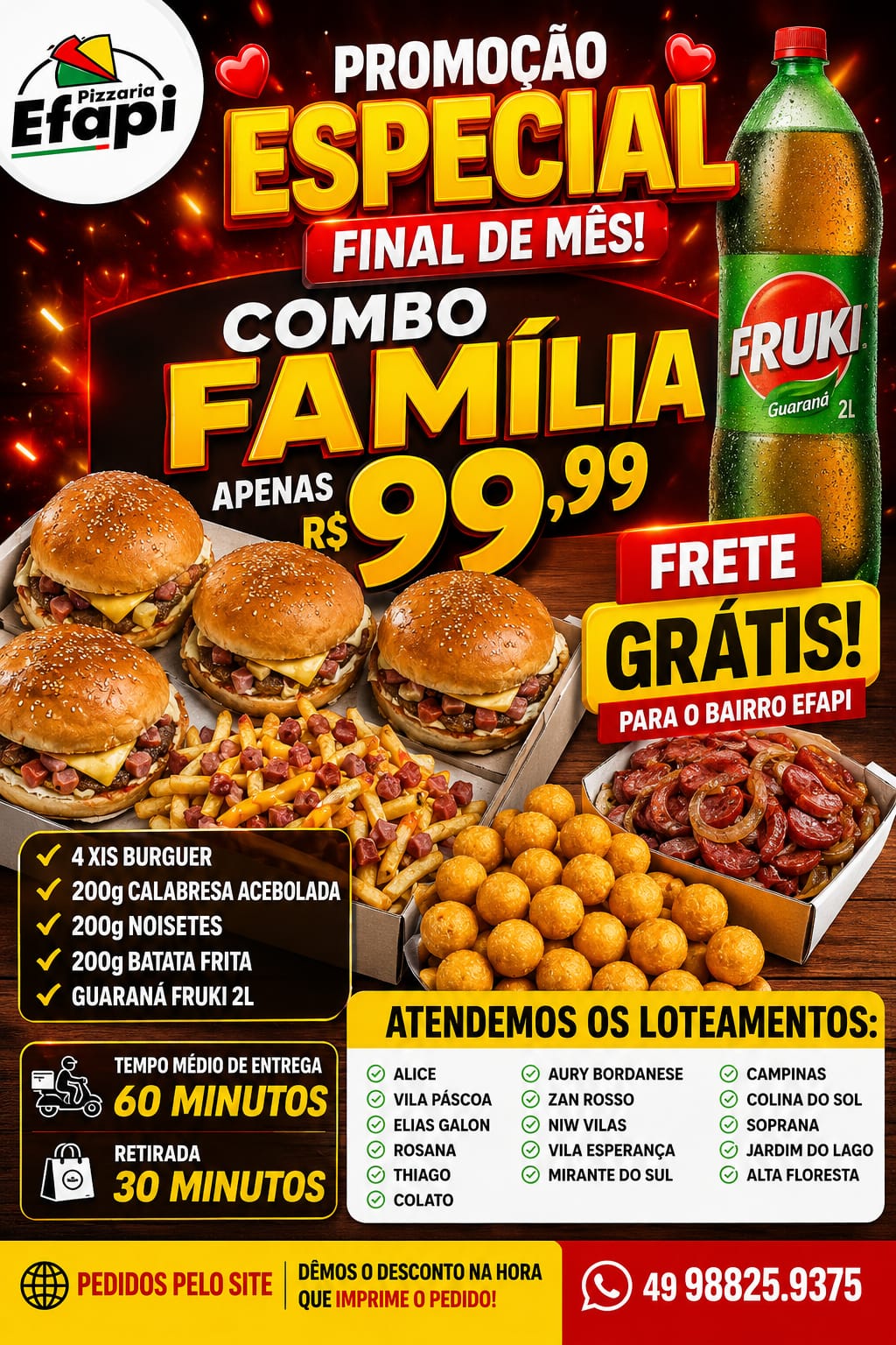 combo 3 familia + fruki 2l + frete grátis par o efapi 