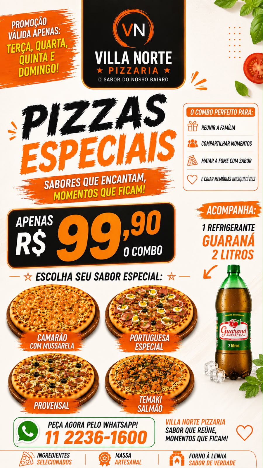 PIZZAS ESPECIAIS - TERÇA, QUARTA, QUINTA E AOS DOMINGO