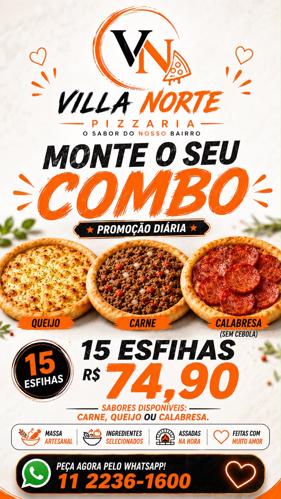 15 ESFIHAS DE 3 SABORES CARNE, QUEIJO E CALABRESA