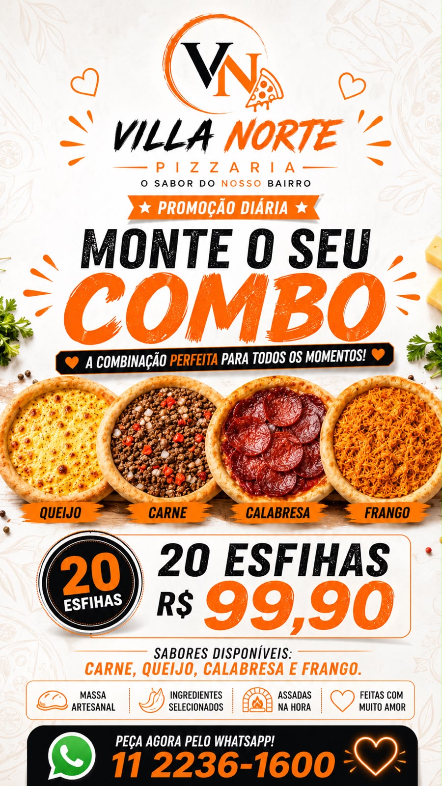 20 ESFIHAS COM 4 SABORES CARNE, QUEIJO, CALABRESA E FRANGO