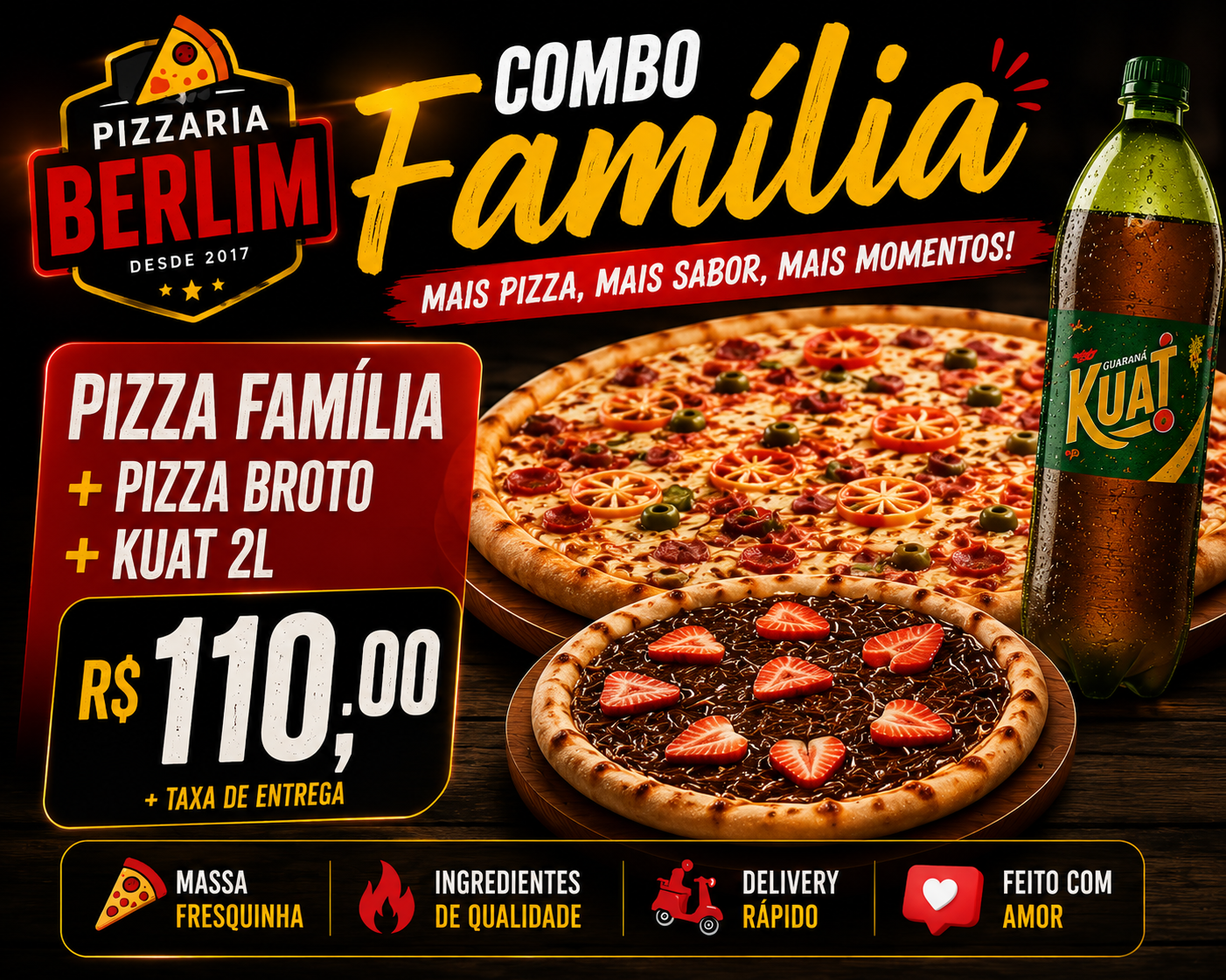 Combo Família r$ 110,00