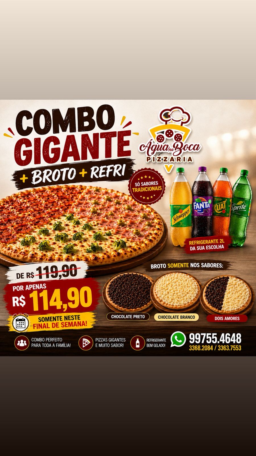 COMPRANDO PIZZA GIGANTE + BROTO + 1 REFRI