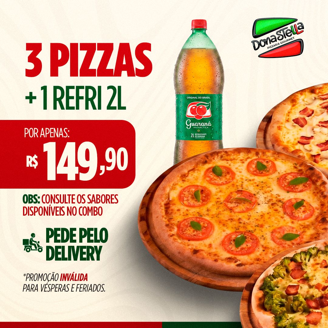 03 PIZZAS + REFRI. 2L R$ 149,90