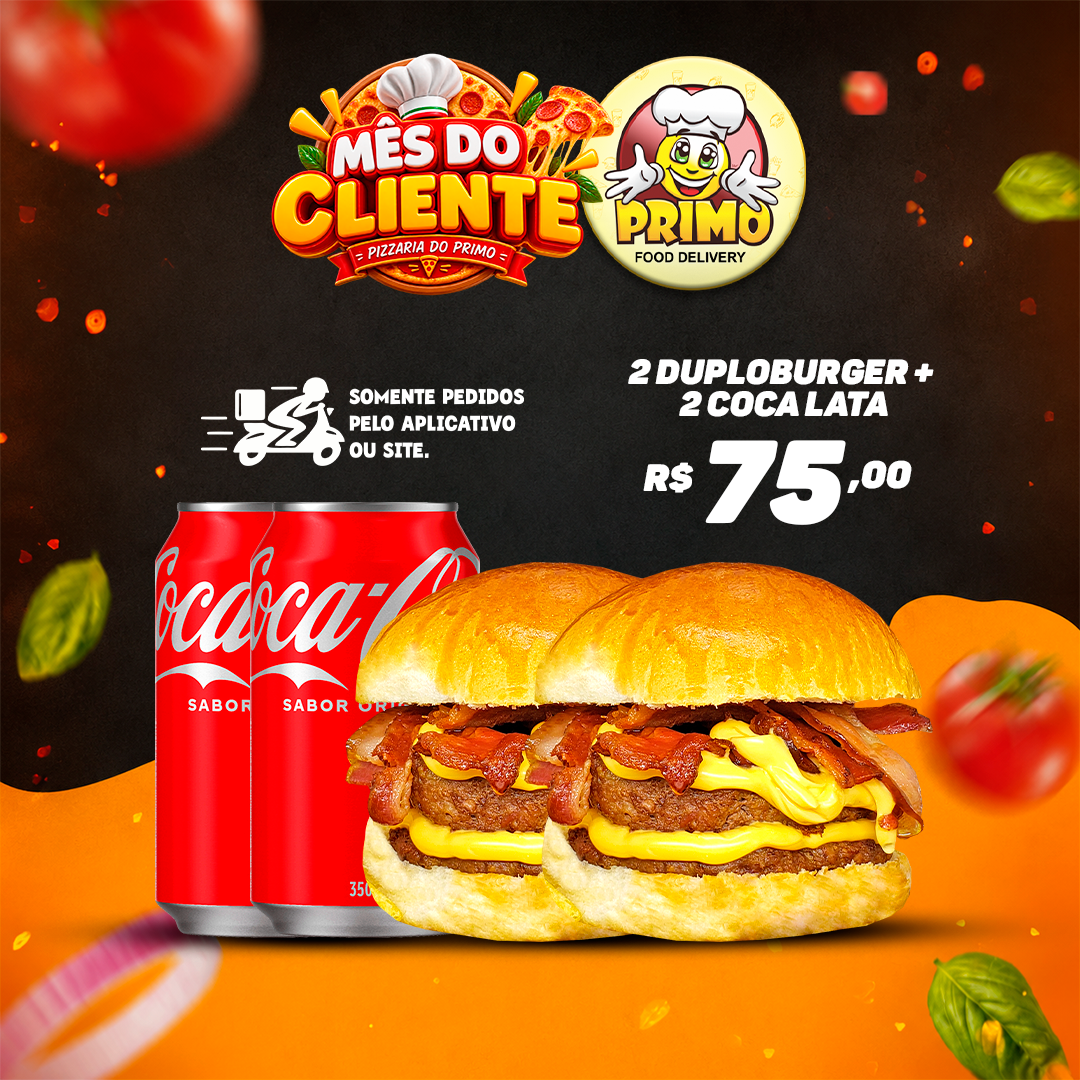 2 DuploBurger + 2 Coca Lata R$75