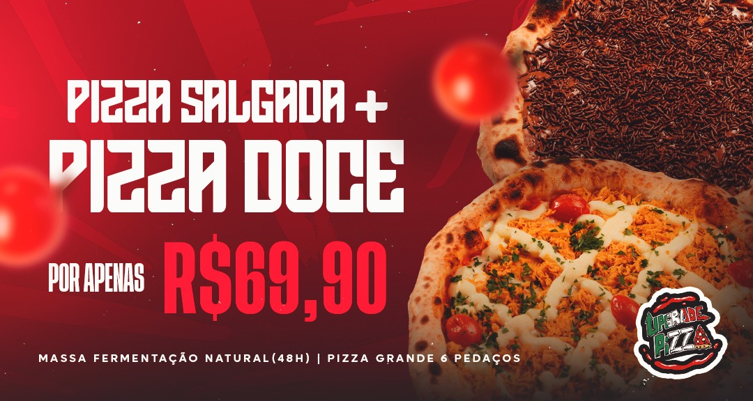 Pizza Salgada + Pizza Doce