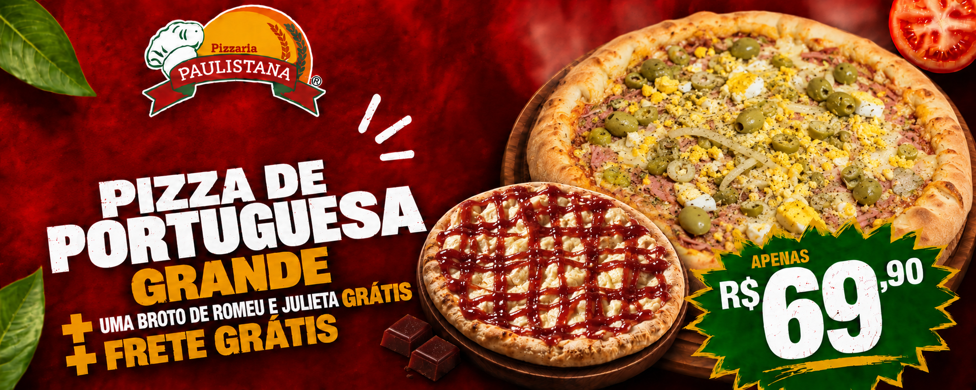 Pizza Portuguesa + Broto Romeu e Julieta (Frete Grátis) 