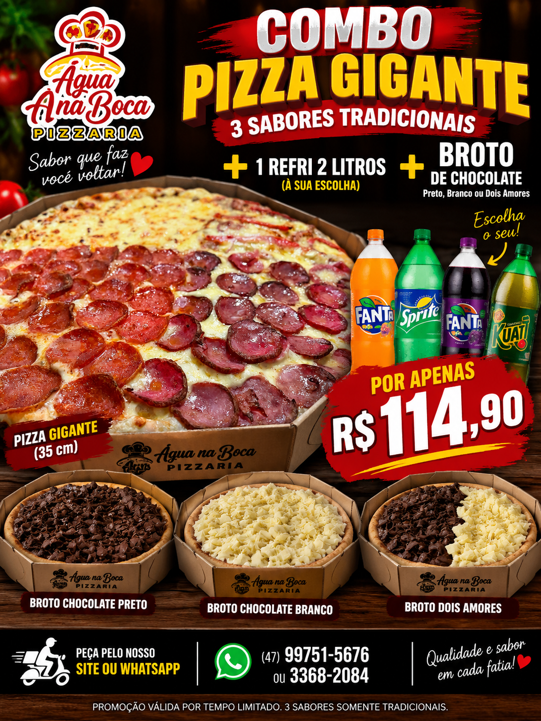 COMPRANDO PIZZA GIGANTE + BROTO + 1 REFRI