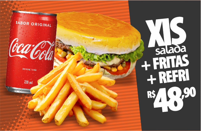 Xis salada + fritas + refri R$48,90