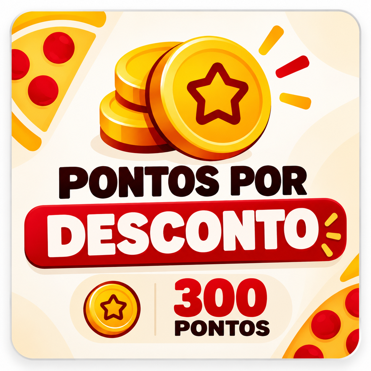 300 Pontos em Desconto