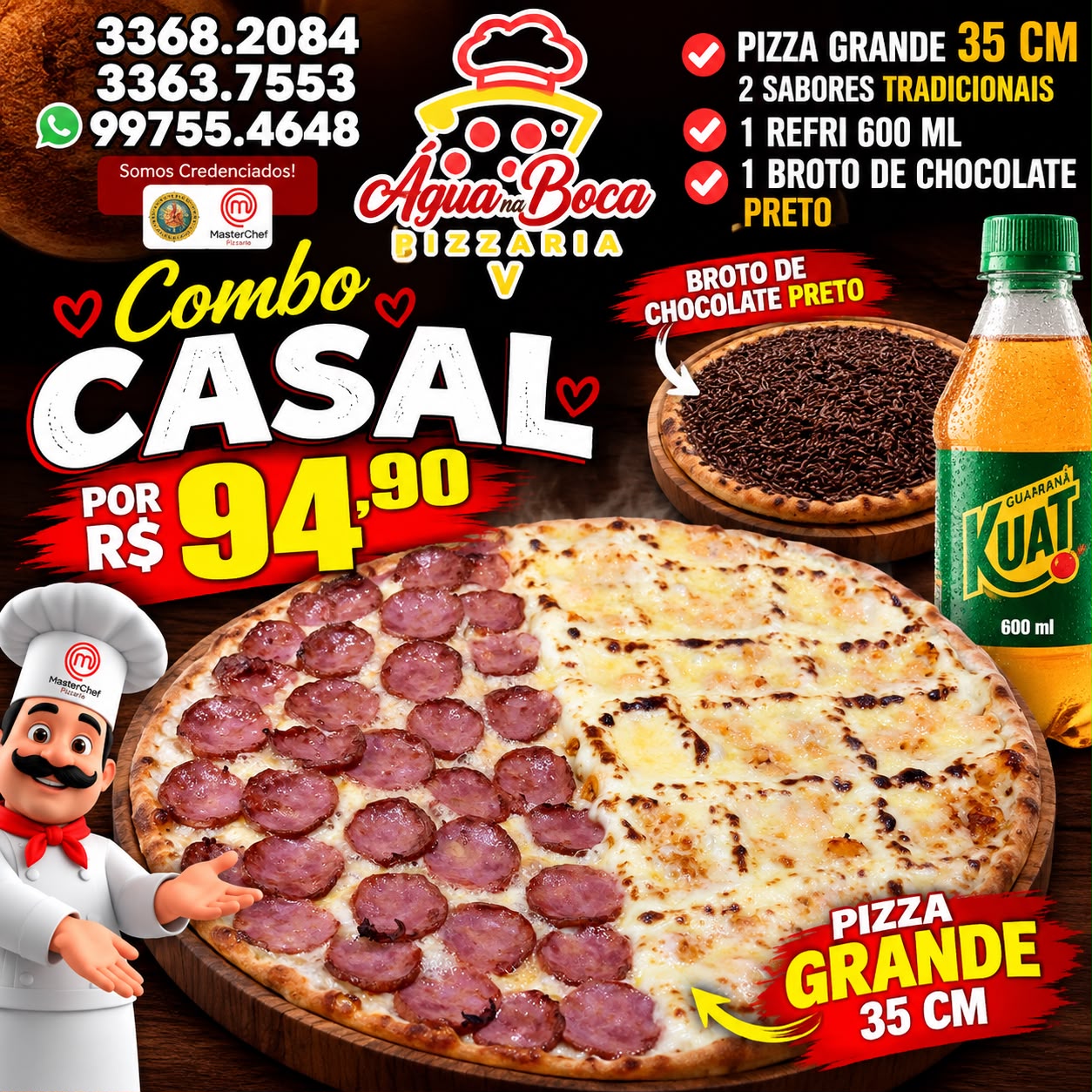 COMBO PIZZA GRANDE+BROTO+KUAT 600 ML