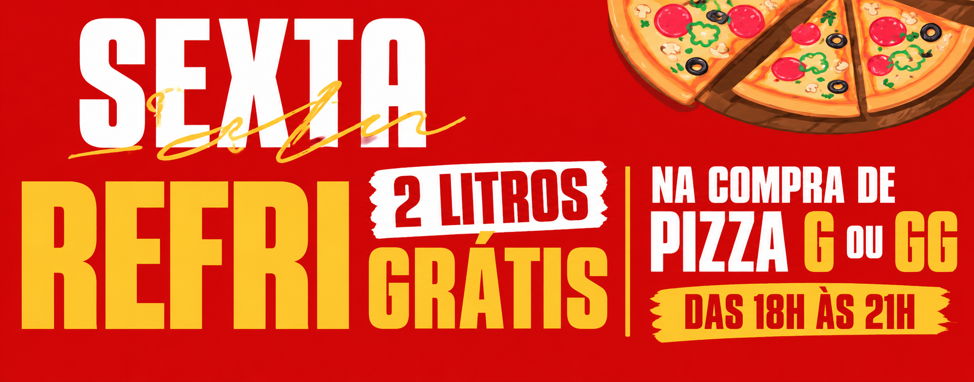 Sexta Feira Refrigerante 2L na Faixa