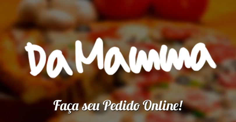 Pizzaria da Mamma - Pedido Online