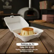 Delicias da Tri: Pudim - Delicias da Tri (Ingredientes: Pudim)