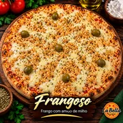 Promocionais: Frangoso - Pizza Grande (Ingredientes: Molho de Tomate Artesanal, Frango Desfiado, Requeijão de Amido de Milho, Azeitonas Sem Caroço)