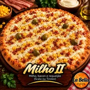 Especiais: Milho II - Pizza Grande (Ingredientes: Azeitonas Sem Caroço, Bacon Crocante, Milho, Molho de Tomate Artesanal, Requeijão Cremoso da Marca Scala ou Tirolez)